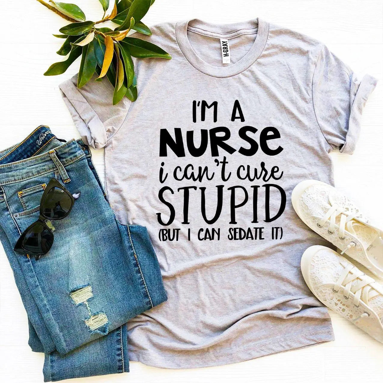 I’m a Nurse I Can’t Cure Stupid T-shirt Online Clothing